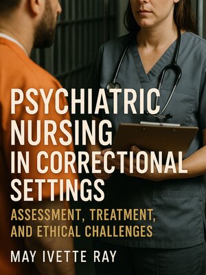 cover image of Psychiatric Nursing in Correctional Settings